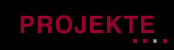 PROJEKTE